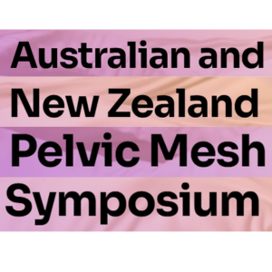 ANZ Pelvic Mesh Symposium Gold Coast